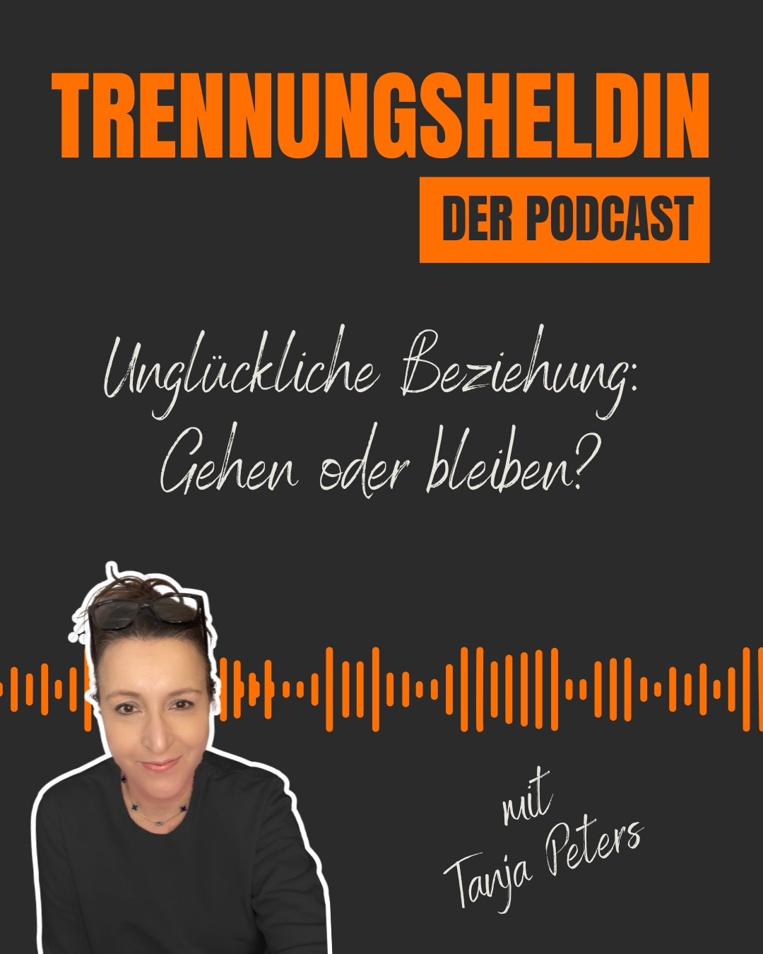 Podcastfolge „Unglückliche Beziehung: Gehen oder bleiben?“ von Trennungsheldin – Impulse für alle, die zwischen Festhalten und Loslassen stehen und eine schwierige Entscheidung treffen müssen.