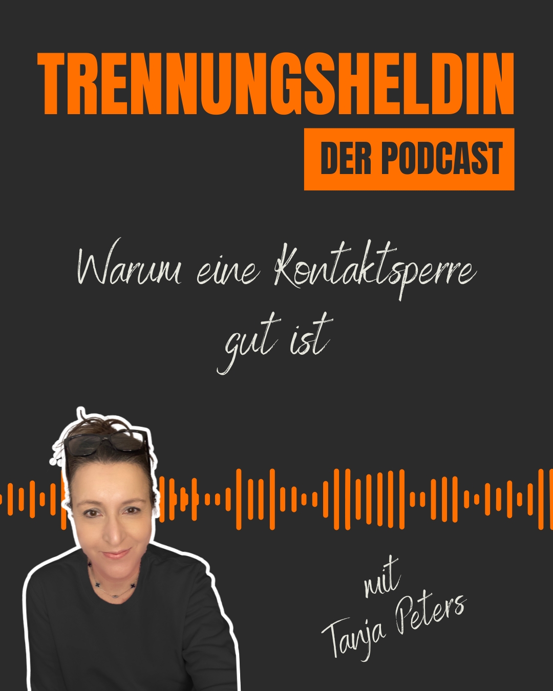 Podcastfolge „Warum eine Kontaktsperre gut ist“ von Trennungsheldin – warum Abstand nach einer Trennung helfen kann, zur Ruhe zu kommen, Klarheit zu gewinnen und den eigenen Heilungsprozess zu unterstützen.